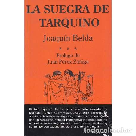 Libros: La suegra de Tarquino - Belda, Joaqu&iacute;n - Foto 1
