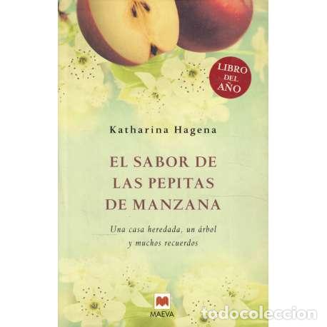 Libros: El sabor de las pepitas de manzana - Hagena, Katharina - Foto 1