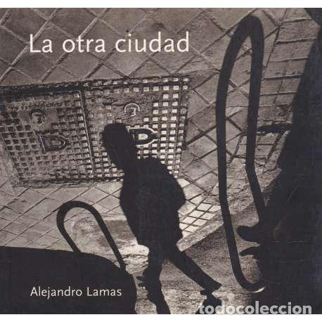 Libros: La otra ciudad - Lamas, Alejandro - Foto 1