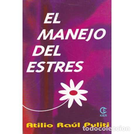 Libros: El manejo del estres - Puliti, Atilio Ra&uacute;l - Foto 1