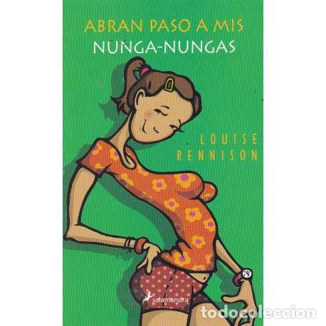 Libros: Abran paso a mis nunga nungas - Rennison, Louise - Foto 1