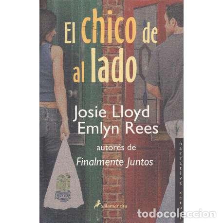 Libros: El chico de al lado - Lloyd, Josie/ Rees, Emlyn - Foto 1