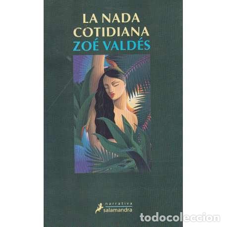 Libros: La nada cotidiana - Vald&eacute;s, Zo&eacute; - Foto 1