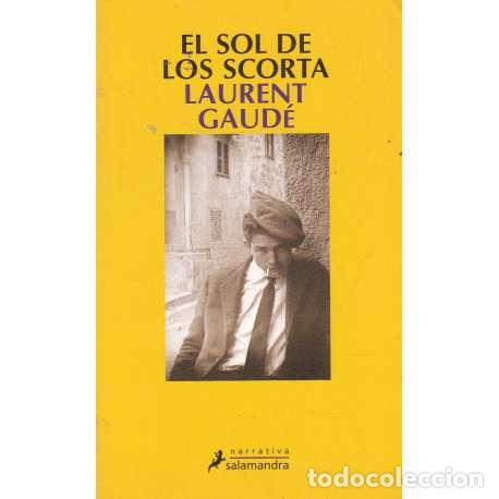 Libros: El sol de los Scorta - Gaud&eacute;, Laurent - Foto 1