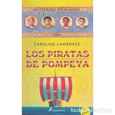 Libros: Los piratas de Pompeya - Lawrence, Caroline - Foto 1