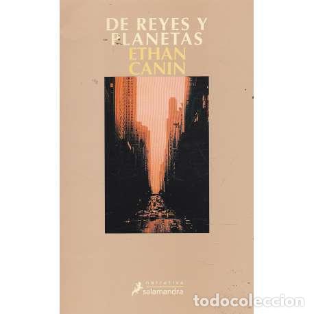 Libros: De Reyes y planetas - Canin, Ethan - Foto 1
