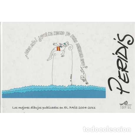 Libros: &iexcl;Dios m&iacute;o! &iquest;Qu&eacute; he hecho yo para merecer esto? - Peridis - Foto 1