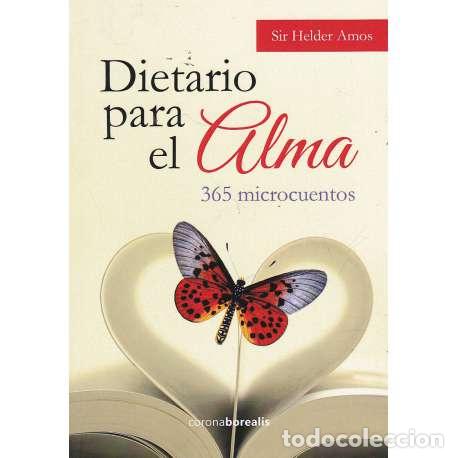 Libri di seconda mano: Dietario para el alma. 365 microcuentos - Sir Helder Amos