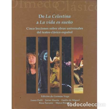 Libros: De La Celestina a La vida es sue&ntilde;o - Vega Garc&iacute;a Luengos, Germ&aacute;n