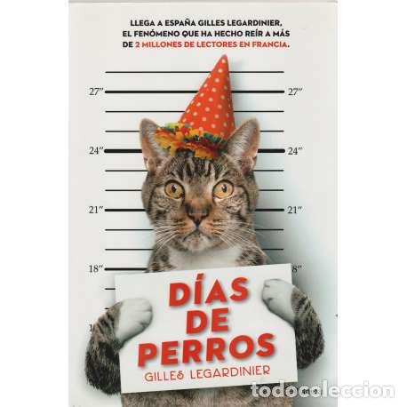 Libros: D&iacute;as de perros - Gilles Legardinier - Foto 1