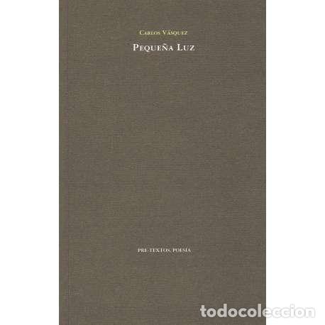 Libros: Peque&ntilde;a luz - V&aacute;squez, Carlos - Foto 1
