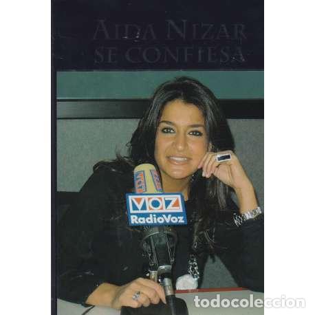 Libros: A&iacute;da N&iacute;zar se confiesa - Nizar, Aida - Foto 1