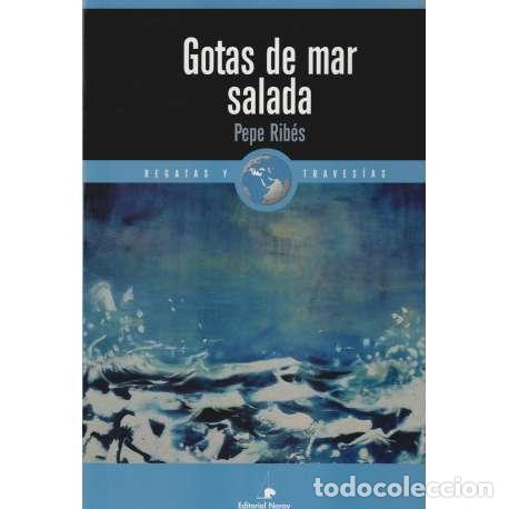 Libros: Gotas de mar salada - Pepe Rib&eacute;s - Foto 1