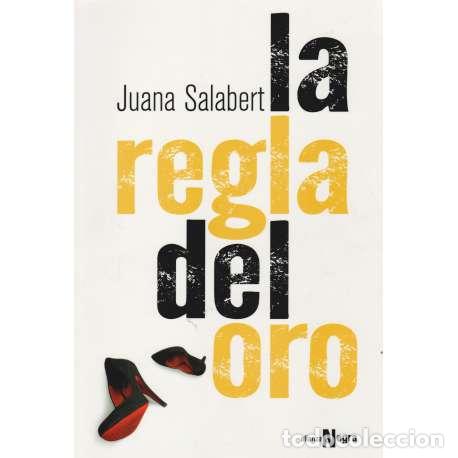 Libros: La regla del oro - Juana Salabert - Foto 1