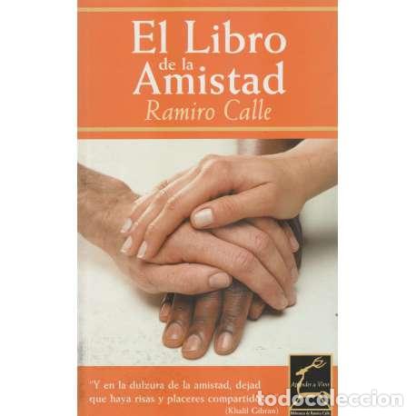 Libros: El Libro de la Amistad - Ramiro A. Calle - Foto 1