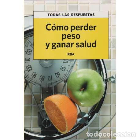 Libri di seconda mano: C&oacute;mo perder peso y ganar salud - Martina Miserachs / Anna Burnat