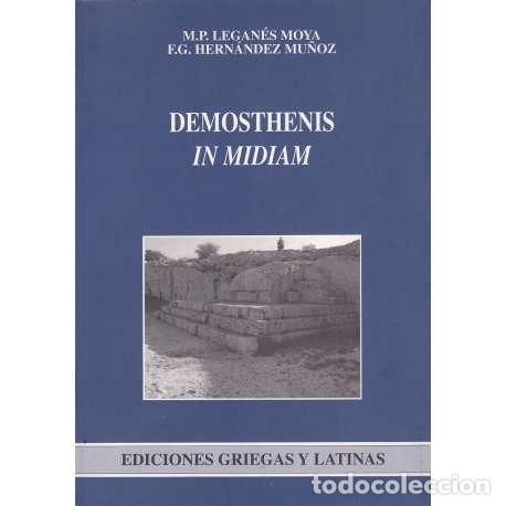 Libri di seconda mano: Demosthenis in midiam - Legan&eacute;s Moya, M. P/ Hern&aacute;ndez Mu&ntilde;oz, F. G