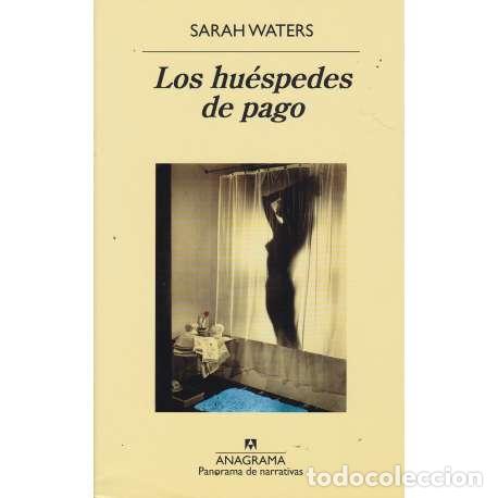 Libros: Los hu&eacute;spedes de pago - Waters, Sarah - Foto 1