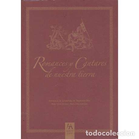 books: Romances y Cantares de nuestra tierra - Crespo Iglesias, Mar&iacute;a/ L&oacute;pez Fern&aacute;ndez, Marta