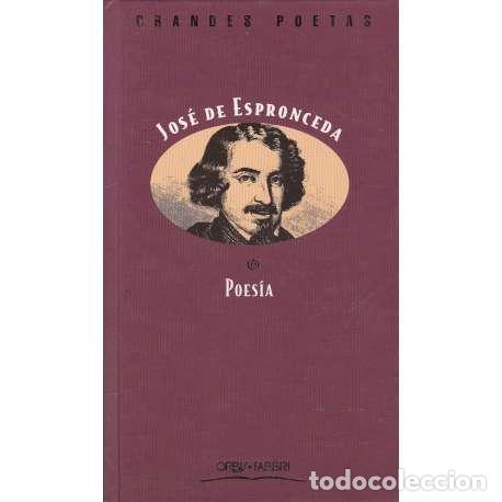 Libros: Poes&iacute;a. Jos&eacute; de Espronceda - de Espronceda, Jos&eacute; - Foto 1