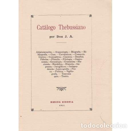 Libros: Cat&aacute;logo Thebussiano. Edici&oacute;n Facs&iacute;mil de 1994 - Don J. A - Foto 1
