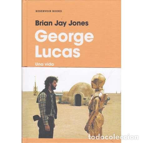 Libros: George Lucas. Una vida - Jay Jones, Brian - Foto 1