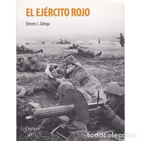 Libros: El ej&eacute;rcito rojo - J. Zaloga, Steven - Foto 1