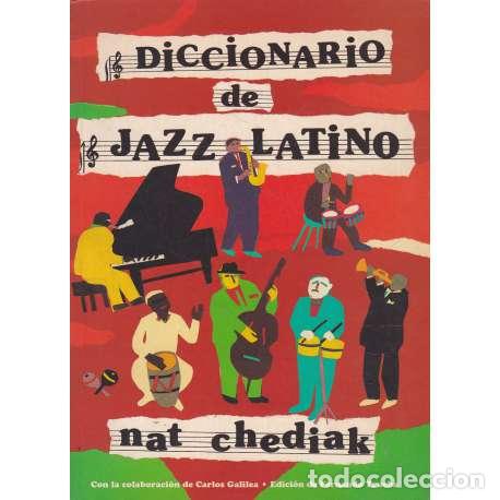 Libros: Diccionario de jazz latino - Chediak, Nat - Foto 1