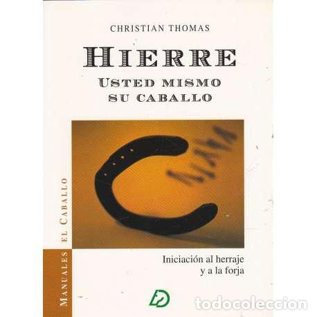 Libros: Hierre usted mismo su caballo - Christian Thomas - Foto 1