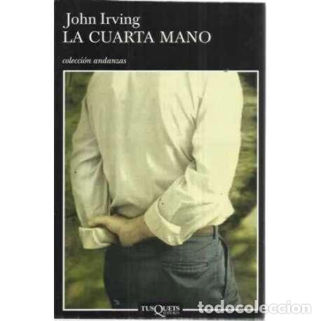 Libros: La cuarta mano - John Irving - Foto 1