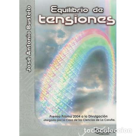 Libros: Equilibrio de tensiones - Bustelo, Jos&eacute; Antonio - Foto 1