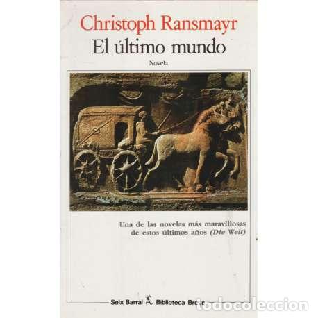 Libros: El &uacute;ltimo mundo - Christiph Ransmayr - Foto 1