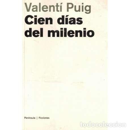 Libros: Cien d&iacute;as del milenio - Puig, Valent&iacute; - Foto 1