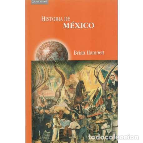 Libros: Historia de M&eacute;xico - Brian Hamnett - Foto 1