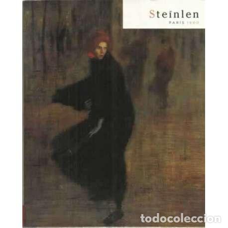 Libros: Steinlen. Par&iacute;s 1900 - Cat&aacute;logo de la Exposici&oacute;n - Foto 1