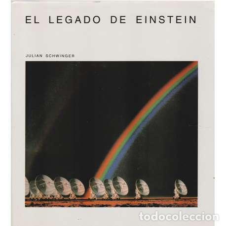 Libros: El legado de Einstein - Schwinger, Julian - Foto 1