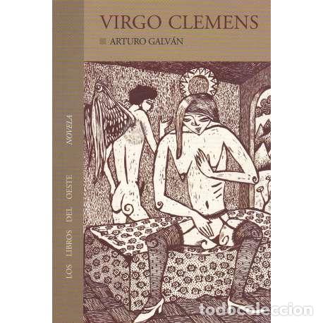 Libros: Virgo Clemens - Arturo Galv&aacute;n - Foto 1