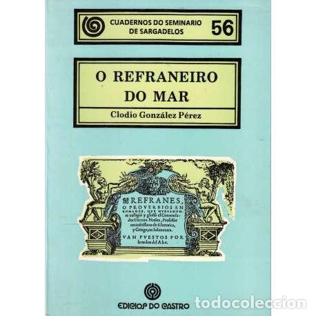 Libros: O refraneiro do mar - Gonz&aacute;lez P&eacute;rez, Clodio - Foto 1