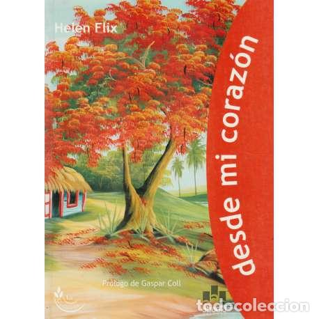 Libros: Desde mi coraz&oacute;n - Flix, Helen - Foto 1