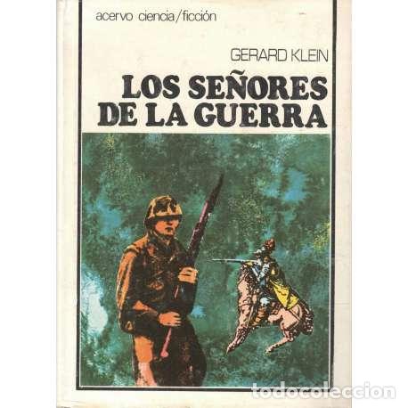 Libros: Los se&ntilde;ores de la guerra - Klein, Gerard - Foto 1