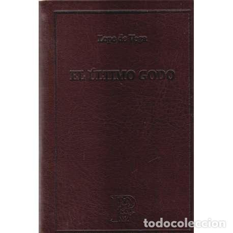 Libros: El &uacute;ltimo godo - Lope de Vega - Foto 1