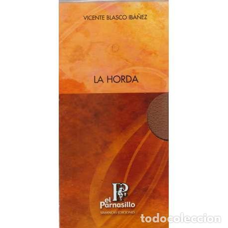 Libros: La horda. 2 Tomos - Blasco Ib&aacute;&ntilde;ez, Vicente - Foto 1