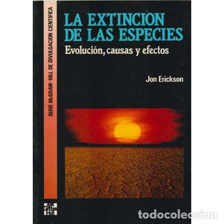 Libros: La extinci&oacute;n de las especies. Evoluci&oacute;n, causas y efectos - Erickson, Jon - Foto 1