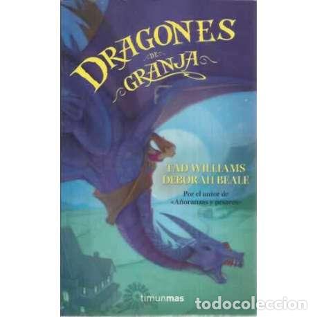 Libros: Dragones de granja - Williams, Tad/ Beale, Deborah - Foto 1
