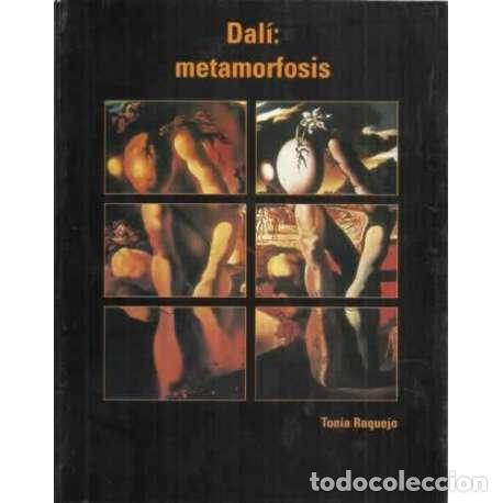 Libros: Dal&iacute;: metamorfosis - Raquejo, Tonia - Foto 1