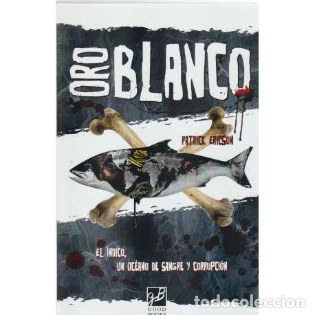 Libros: Oro blanco - Ericson, Patrick - Foto 1