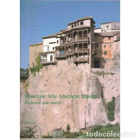 Libros: Museo del Arte Abstracto Espa&ntilde;ol - VV. AA. - Foto 1