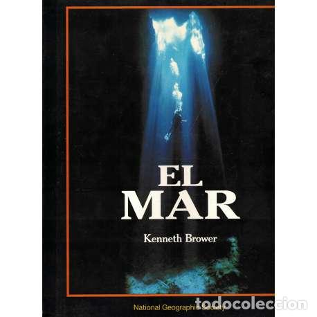 Libros: El mar - Kenneth Brower - Foto 1