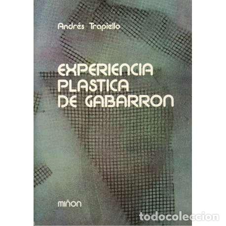 Libros: Experiencia pl&aacute;stica de Gabarr&oacute;n - Andr&eacute;s Trapiello - Foto 1