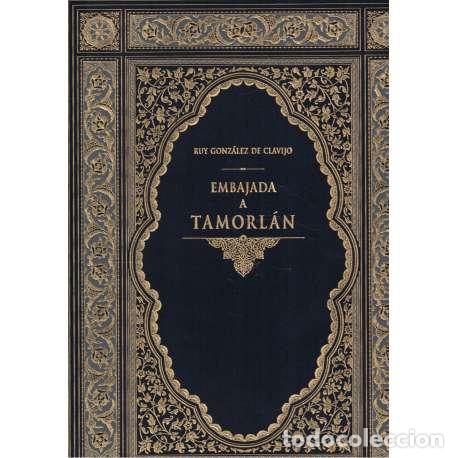 Libros: Embajada a Tamorl&aacute;n - Gonz&aacute;lez de Clavijo, Ruy - Foto 1